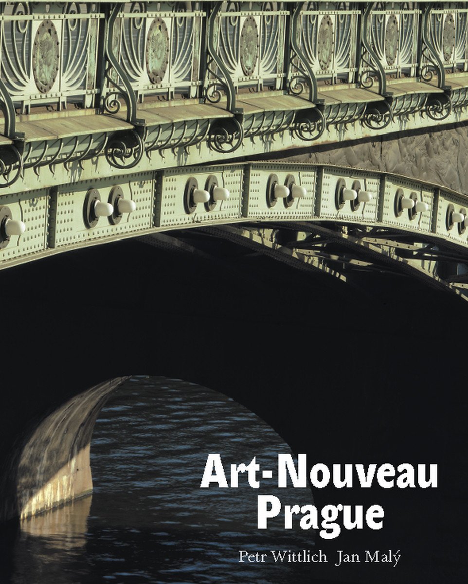 Art-Nouveau Prague by Petr Wittlich and Jan Malý