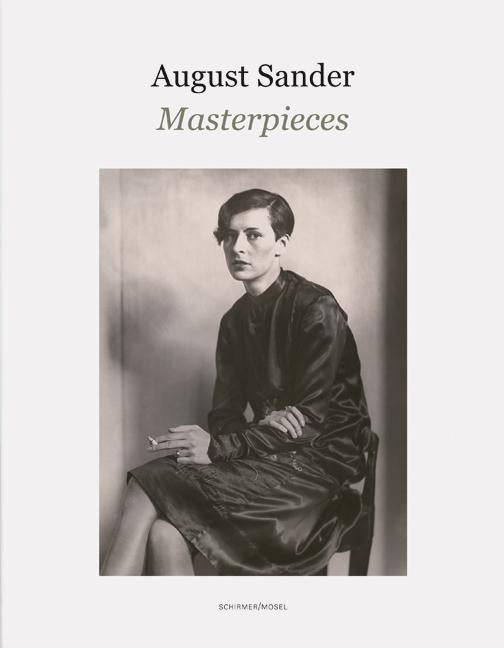 August Sander: Masterpieces