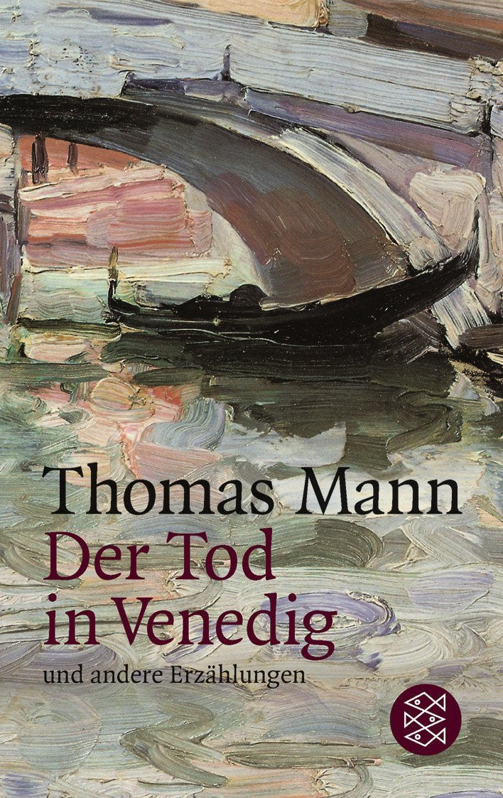 Der Tod in Venedig, by Thomas Mann.