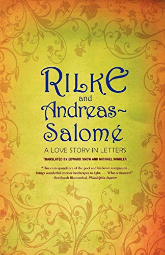 Rilke and Andreas-Salomé: A Love Story in Letters