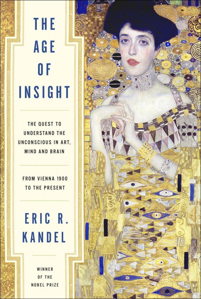 The Age of Insight. By Eric R. Kandel. 