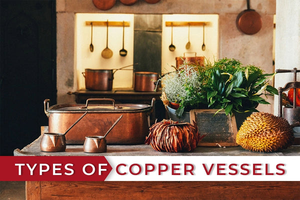 Different types of copper vessels