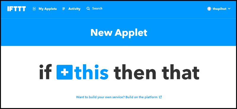 IFTTT Applet Creation Step 1