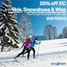 20% off XC Skis, Snowshoes & Wax collection link