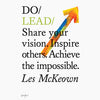 Do Lead - Share your vision. Inspire others. Achieve the impossible. - Audiobook