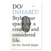 Do Inhabit - Style your space for a creative and considered life