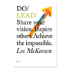 Do Lead - Share your vision. Inspire others. Achieve the impossible