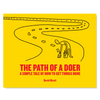The Path of a Doer: A simple tale of how to get things done