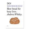 Do Sourdough - Slow bread for busy lives.