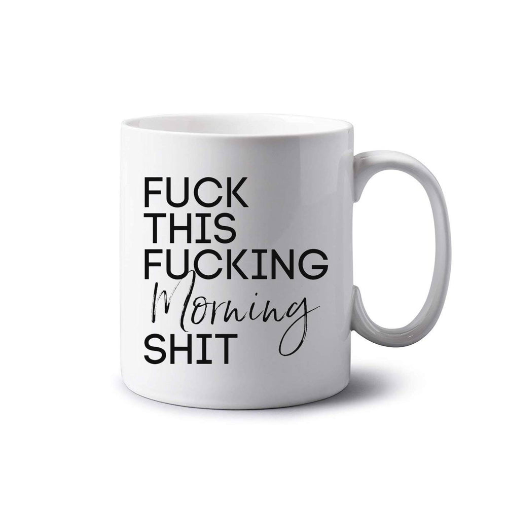Fuck Mornings Mug – Chick Pea Designs NZ