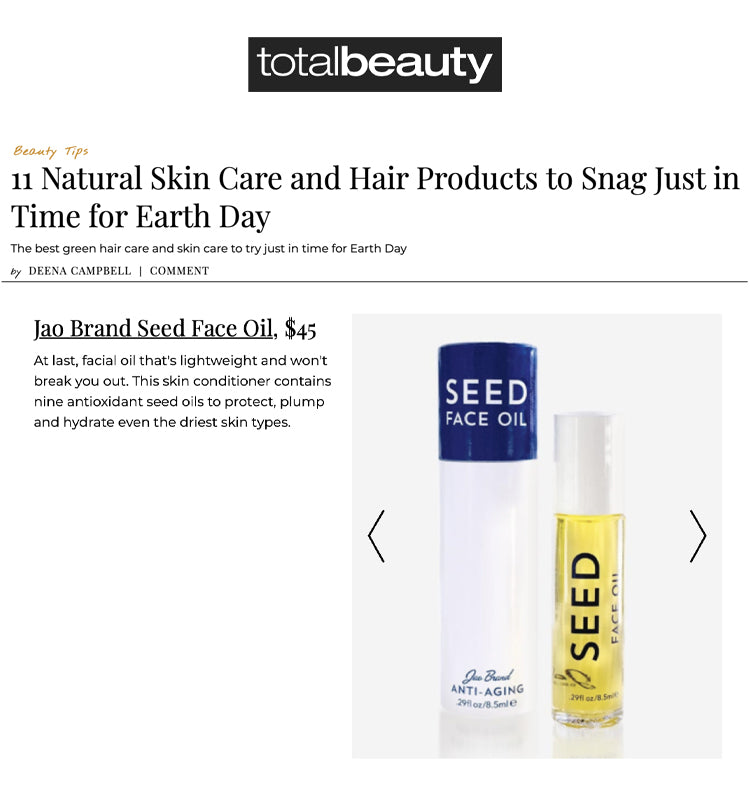 Total Beauty: Natural Skin Care and Hair Products to Snag for Earth Day Seed Face Oil