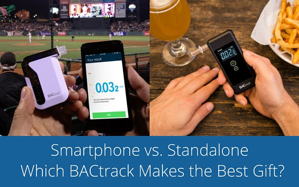 bactrack standalone vs smartphone breathalyzers