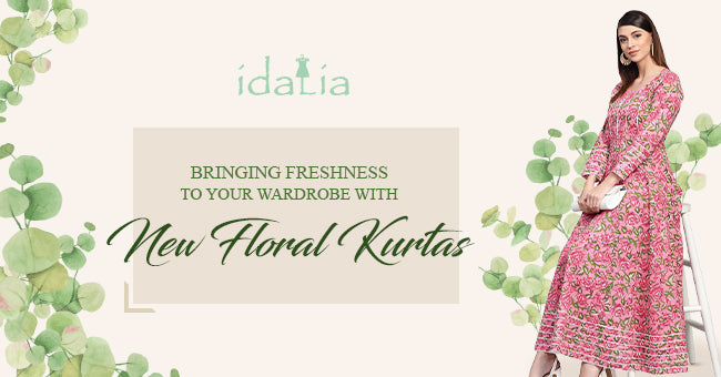 Bringing Freshness to Your Wardrobe with New Floral Kurtas
