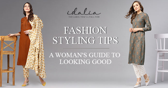 Fashion Styling Tips: A Woman's Guide to Looking Good