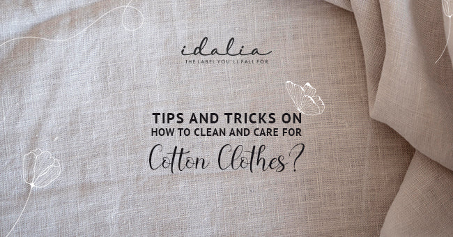 Tips and Tricks on How to Clean and Care for Cotton Clothes