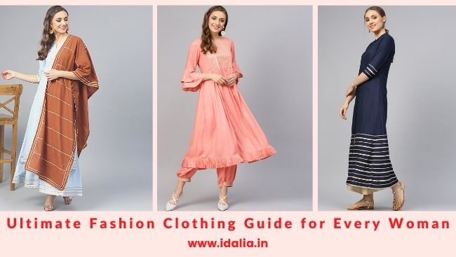 The Ultimate Fashion Clothing Guide for Every Woman – Idalia.in