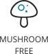 Mushroom-Free