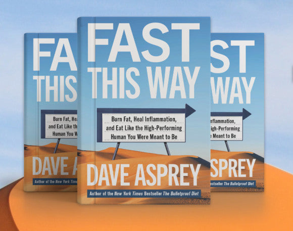 Dave Asprey Fast This Way