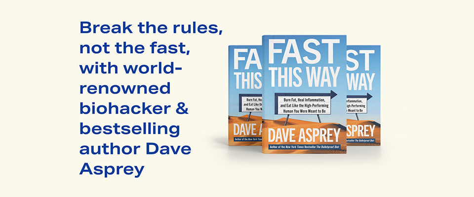 Fast This Way by Dave Asprey