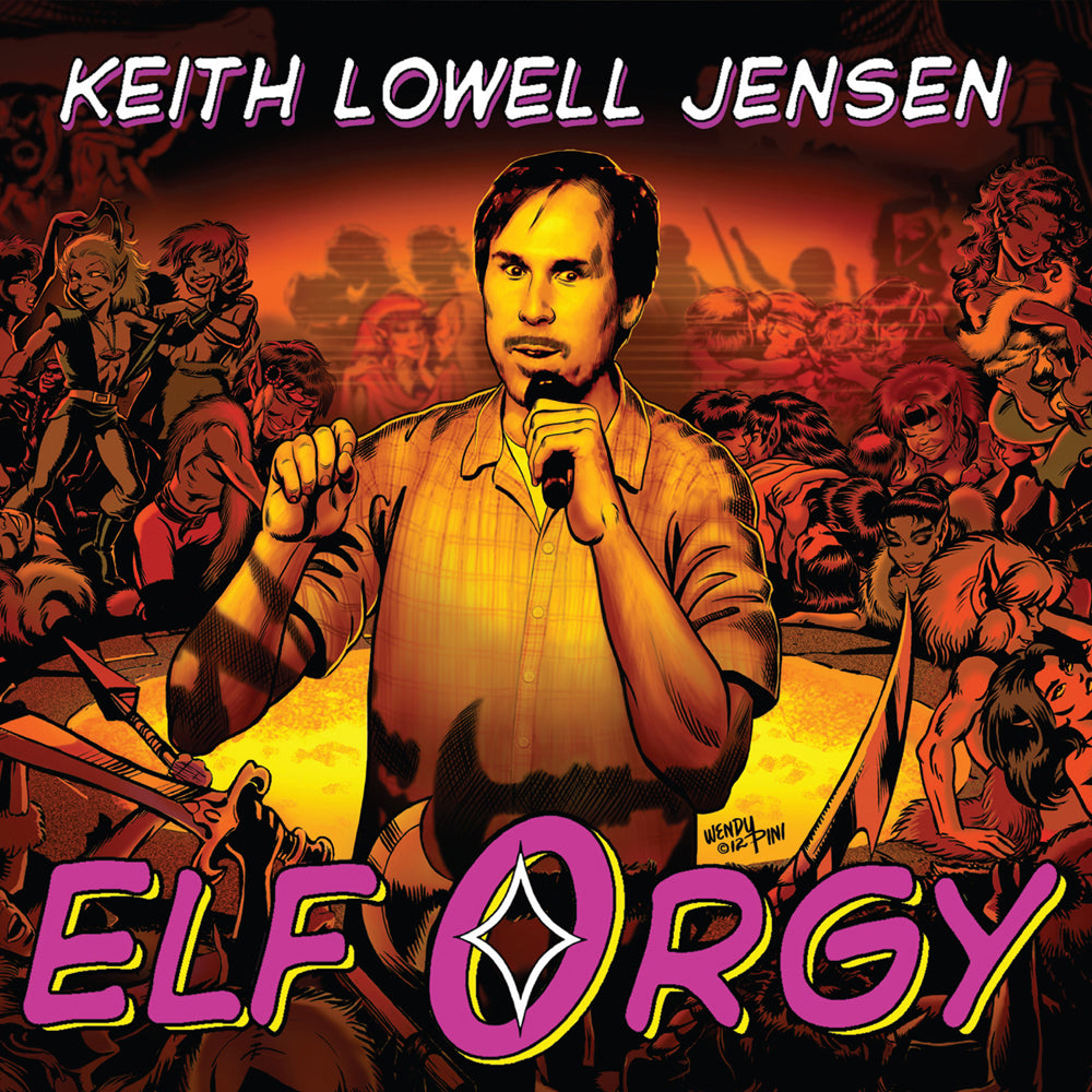 High School Orgy Porn - Keith Lowell Jensen - Elf Orgy (download) â€“ Stand Up! Records