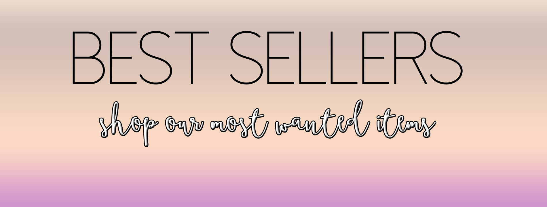 SWANK Best Sellers-- Shop Our Top Selling Items