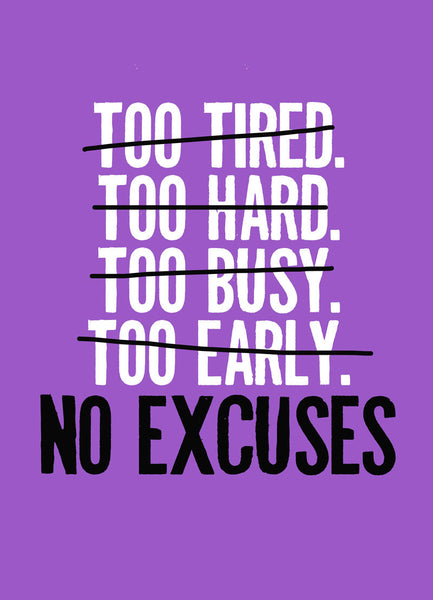 Image result for No excuses