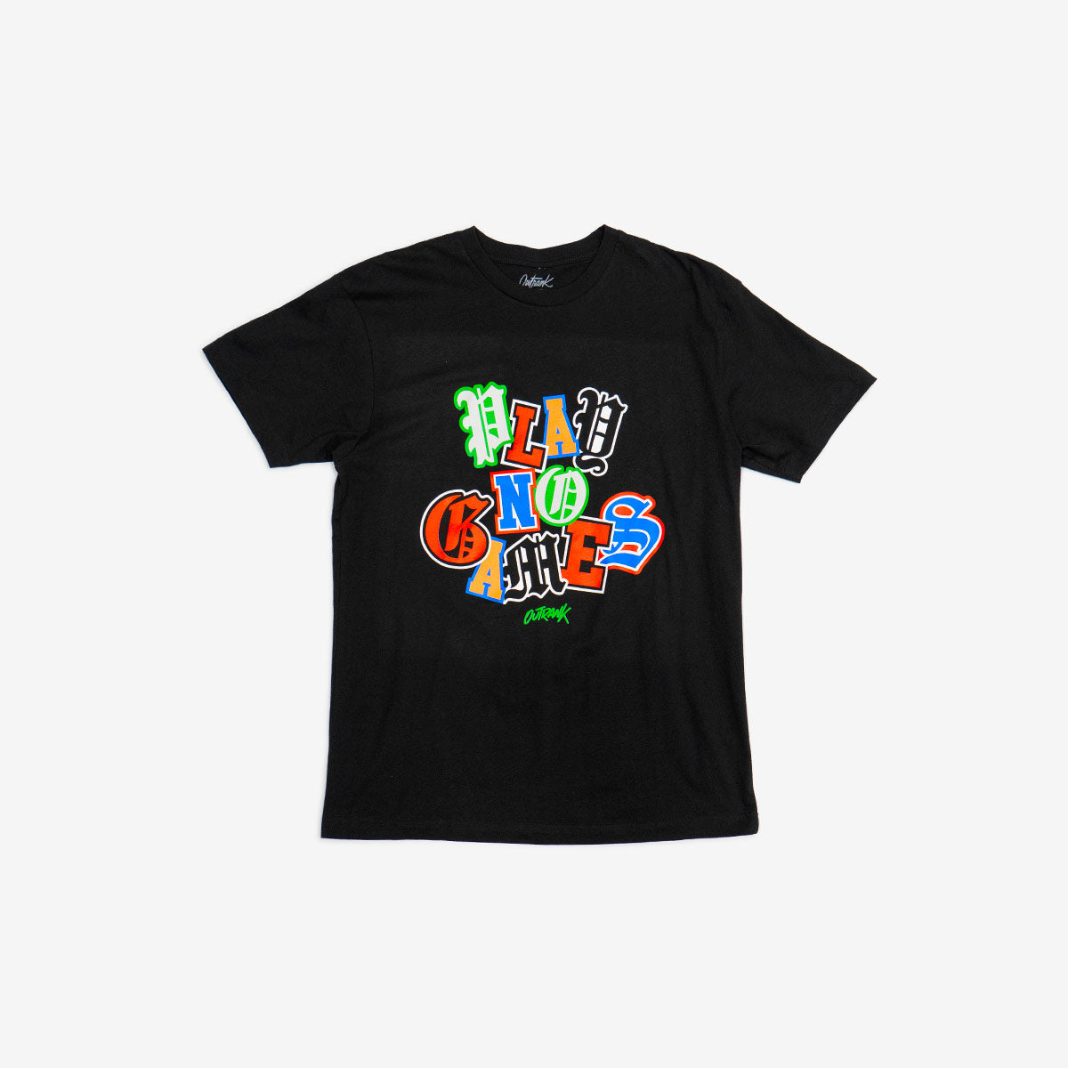 Outrank Play No Games Tee