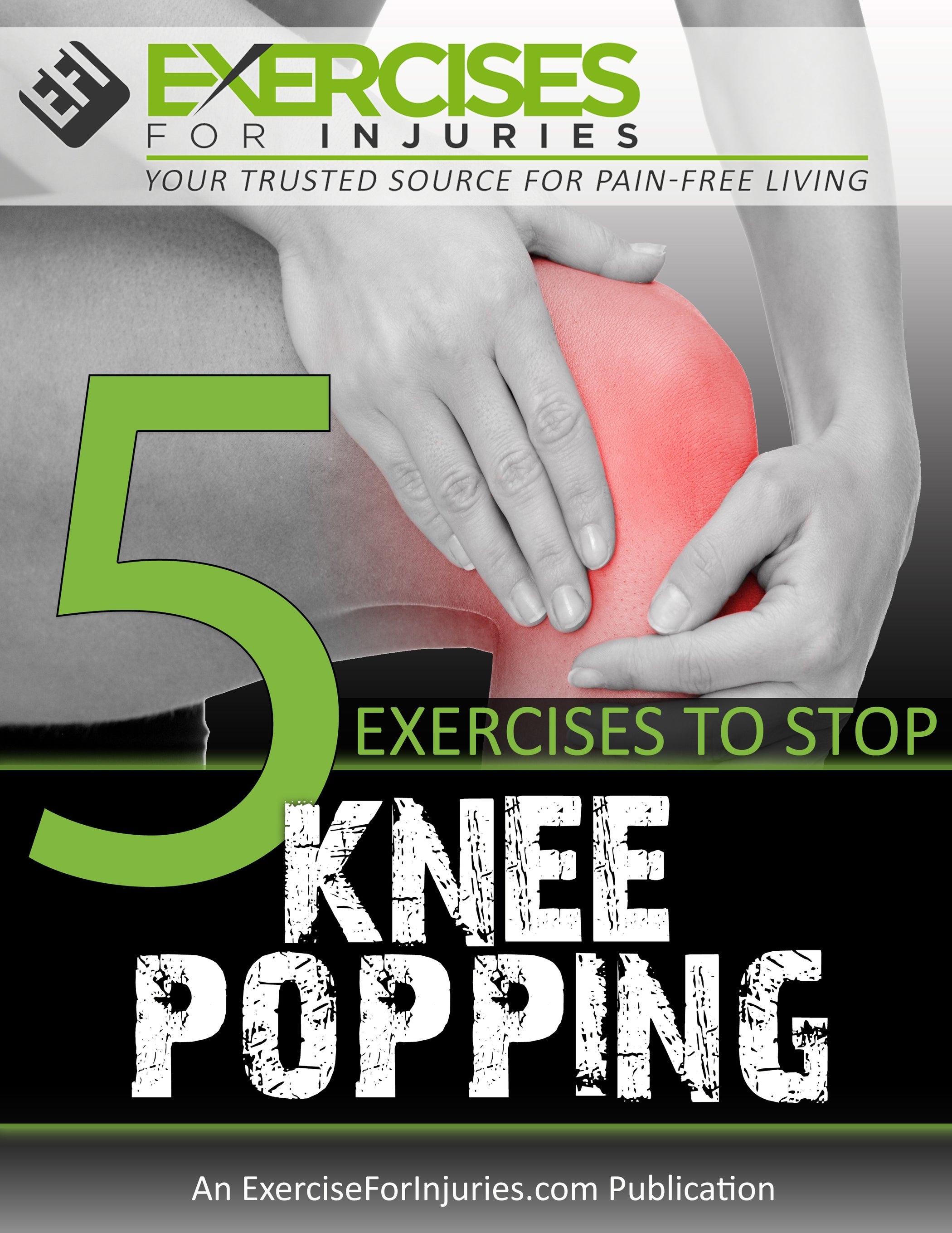 How do I get my knee to stop popping and hurting?