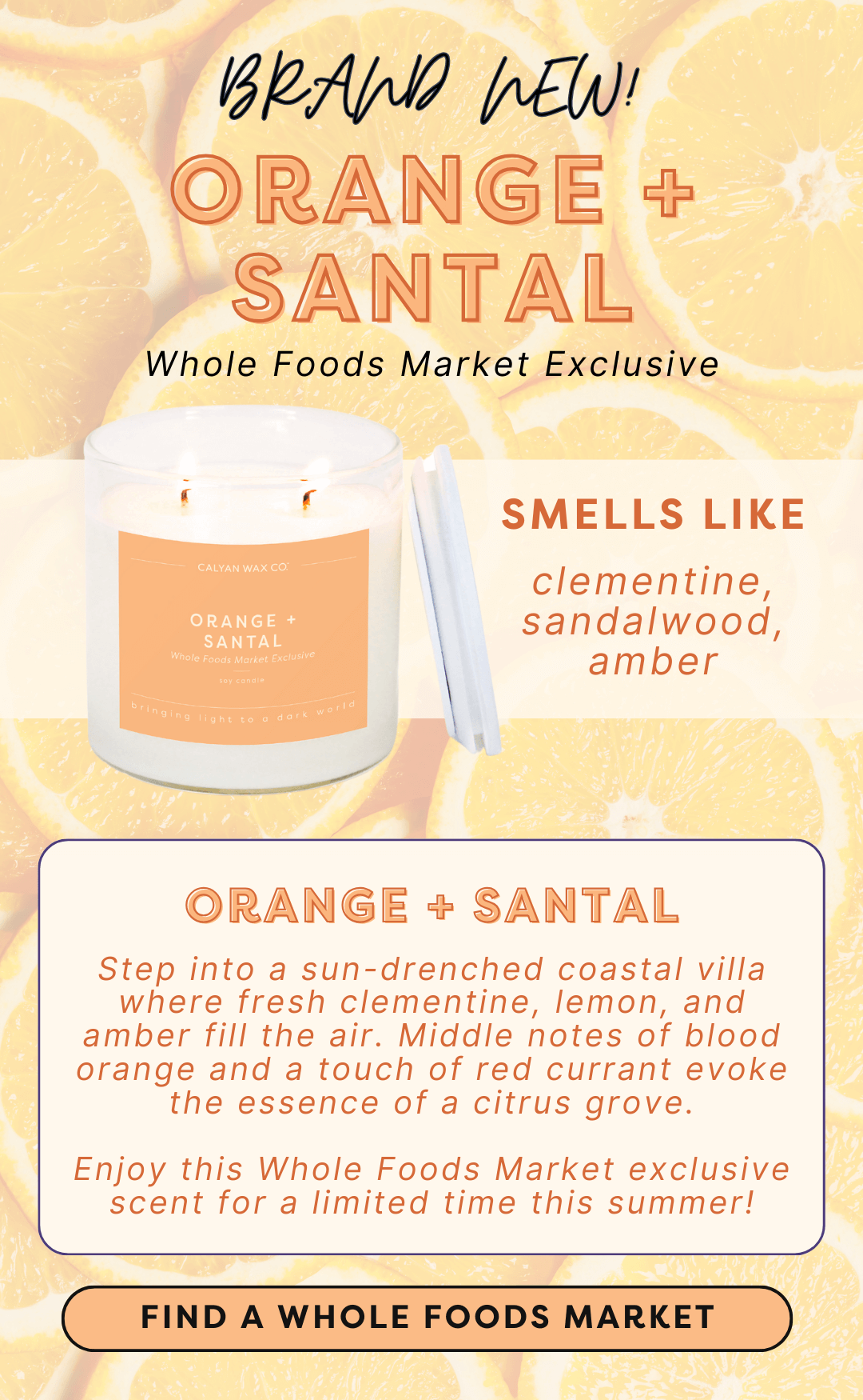 Orange Santal Launch - New Whole Foods Scents - March 2024 2.png__PID:250d37e8-c589-4f99-9251-87f435f9d3d0