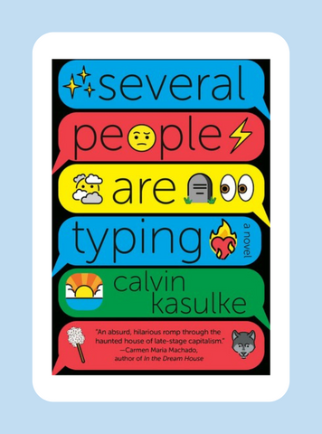 Several People are Typing by Calvin Kasulke