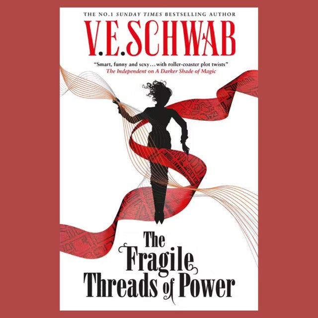 Fragile Threads of Power by V.E. Schwab