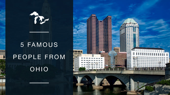 5 Famous People from Ohio | Great Lakes Proud