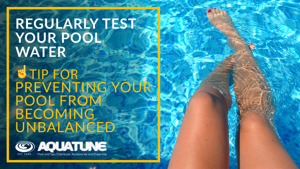Regularly Test Your Pool Water (Landscape Version)