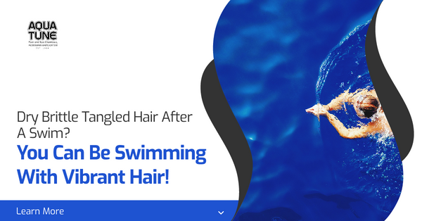 Dry Brittle Tangled Hair After A Swim? You Can Be Swimming With Vibrant Hair?