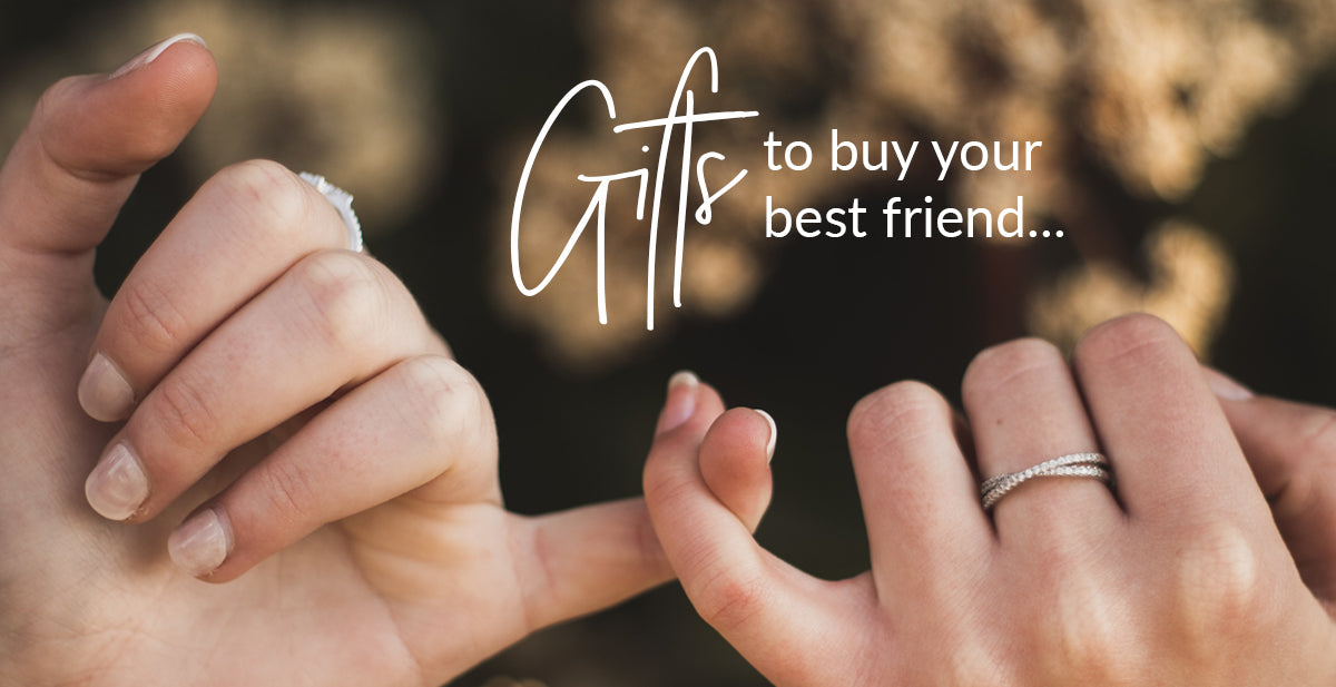 Gift Ideas for your BFF - wit & whimsy