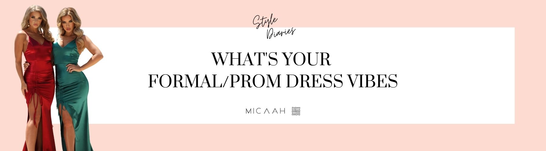 What formal dress or prom dress vibe are you