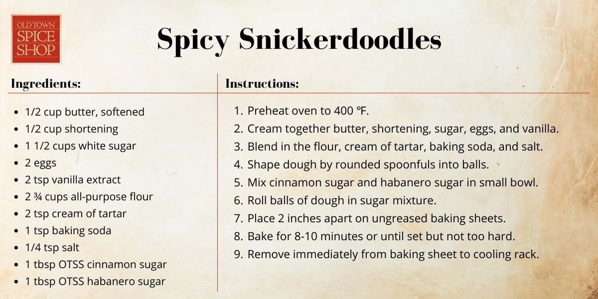 Old Town Spice Shop Spicy Snickerdoodle recipe