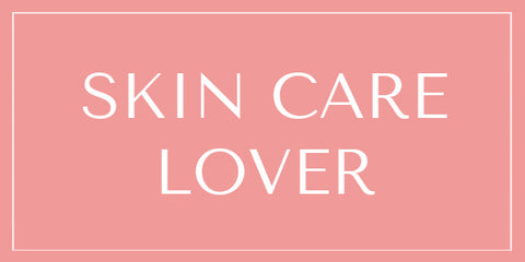 skin CARE LOVER