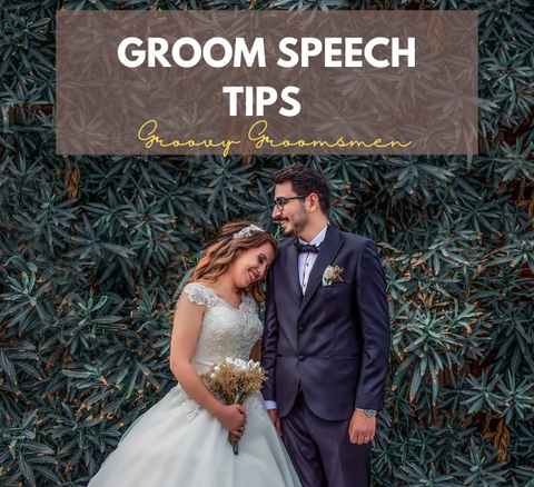 Groom Speech Tips