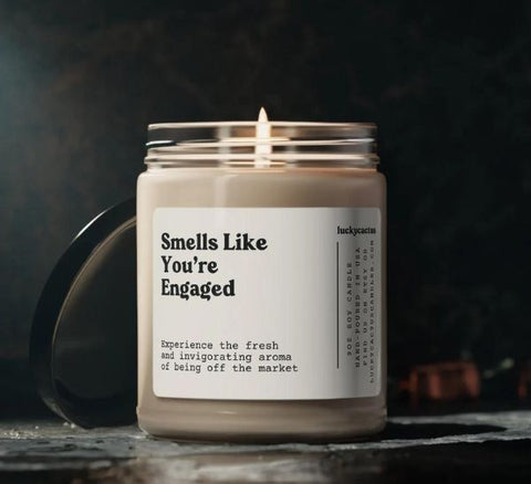 Smells Like You're Engaged Soy Wax Candle