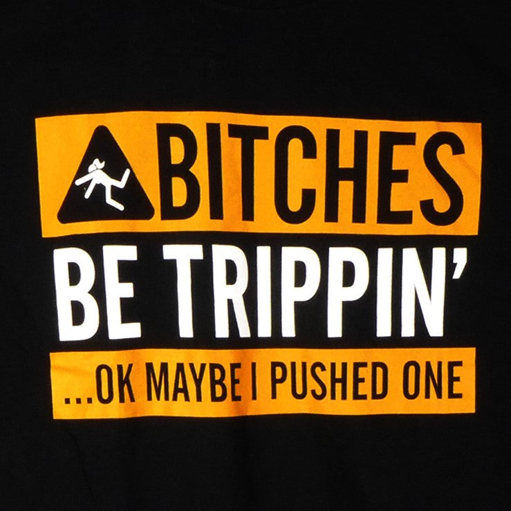 ...Be Trippin' ShirtT-Shirt Unisex