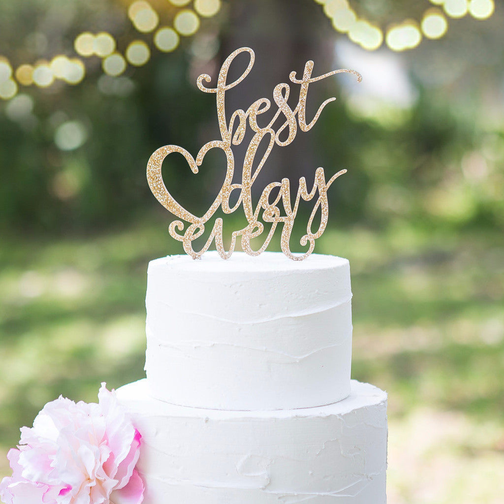 Best Day Ever Wedding Cake Topper Z Create Design