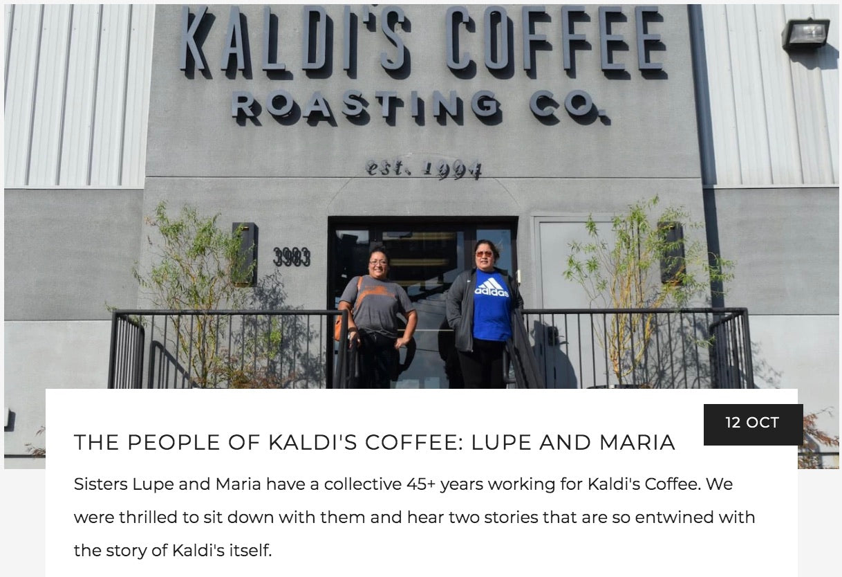 The People of Kaldi's Coffee: Lupe & Maria | Kaldi's Coffee Blog