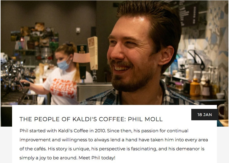 The People of Kaldi's Coffee: Phil Moll | Kaldi's Coffee Blog