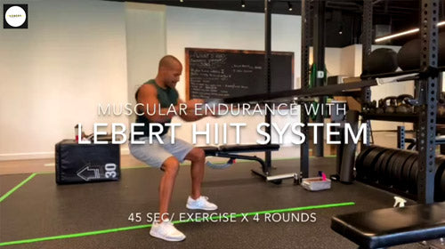 Muscular Endurance with the Lebert HIIT System by Brent Bishop