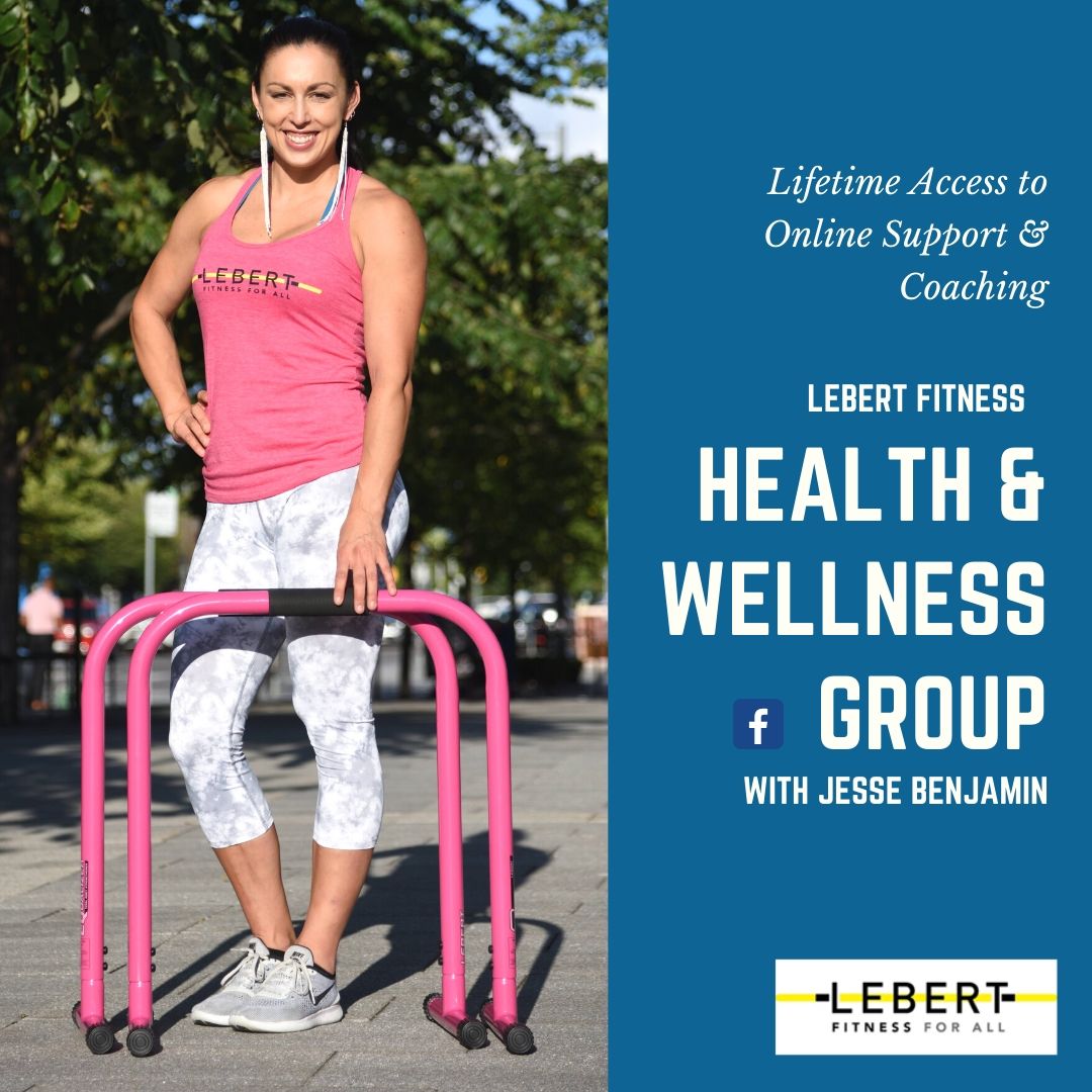 Private Lebert Fitness Health and Wellness Facebook Group