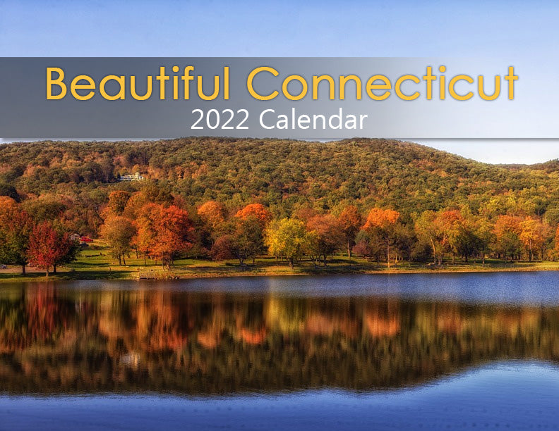 Beautiful Connecticut: 2022 Calendar