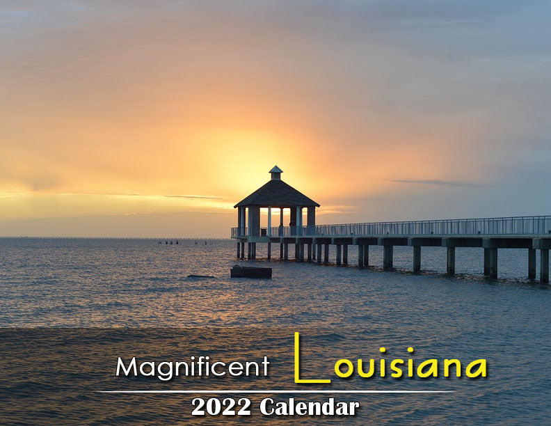 Magnificent Louisiana: 2022 Calendar – Indie Treasure