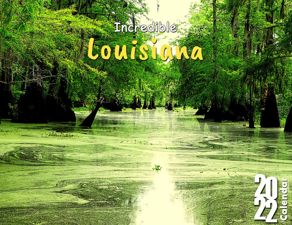 Incredible Louisiana: 2022 Calendar – Indie Treasure