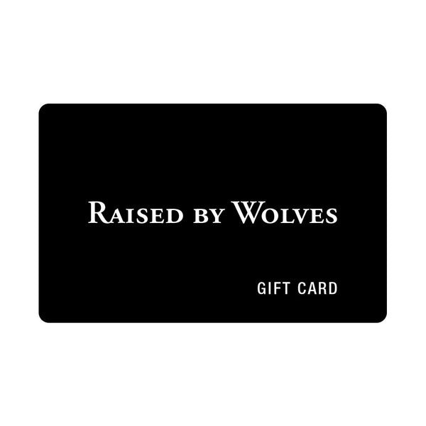 Gift Card – Raised by Wolves